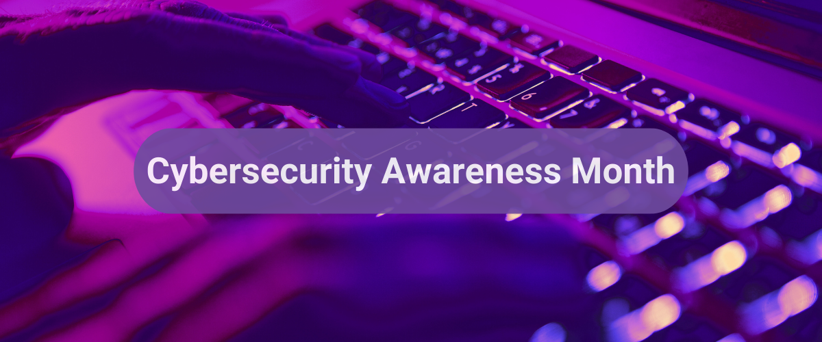 Cybersecurity Awareness Month