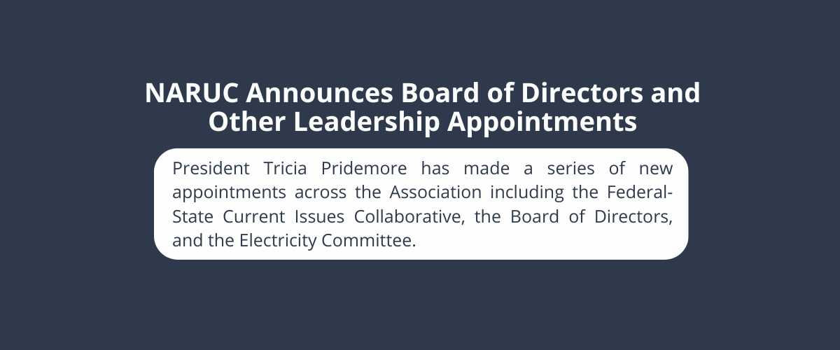 NARUC Announces Board of Directors and Other Leadership Appointments