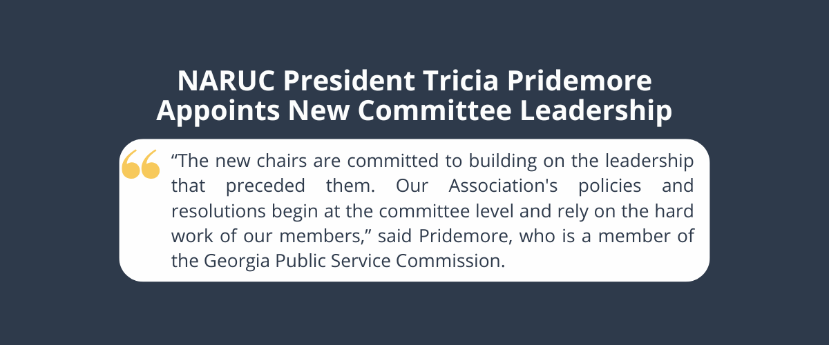 NARUC President Tricia Pridemore Appoints New Committee Leadership